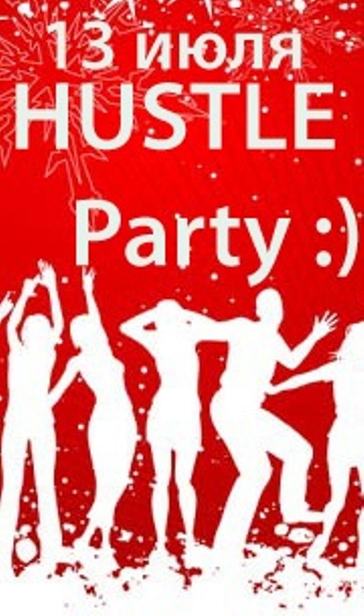 HUSTLE Party